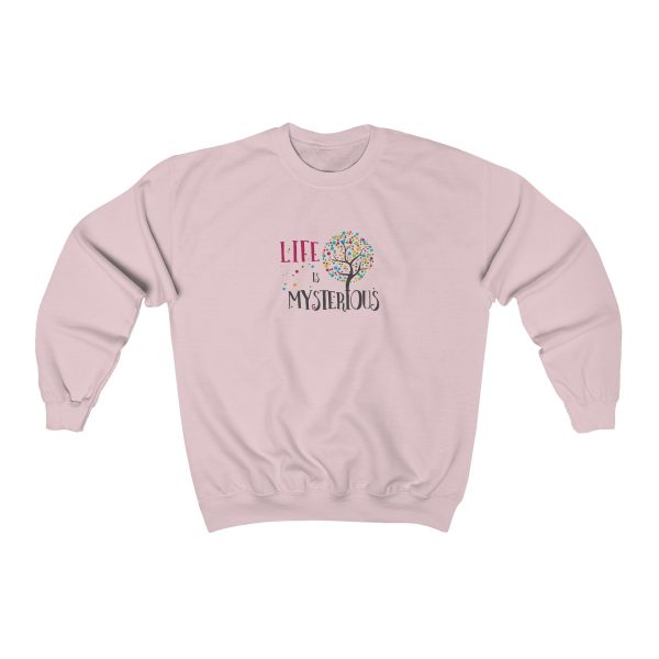 Comfy unisex sweatshirt with colorful Life is Mysterious logo on it in pink